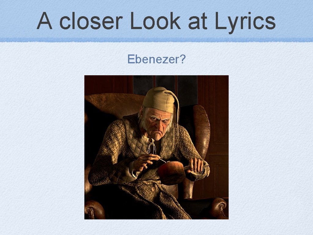 A closer Look at Lyrics Ebenezer? 