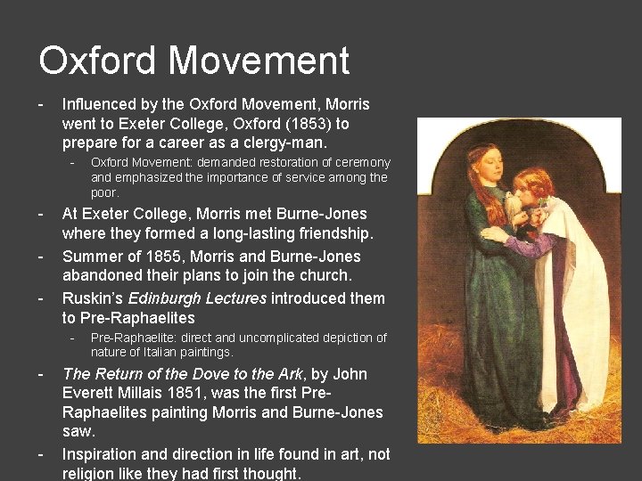 Oxford Movement - Influenced by the Oxford Movement, Morris went to Exeter College, Oxford