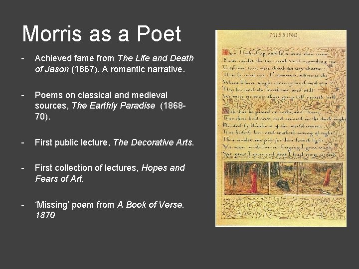 Morris as a Poet - Achieved fame from The Life and Death of Jason