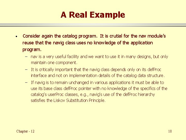 A Real Example · Consider again the catalog program. It is crutial for the