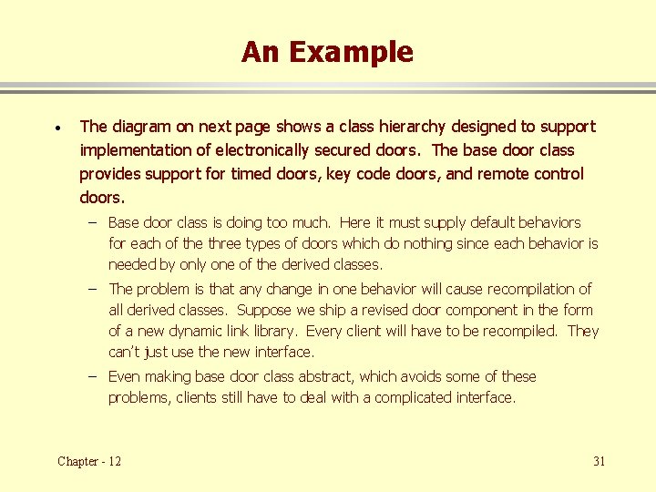 An Example · The diagram on next page shows a class hierarchy designed to