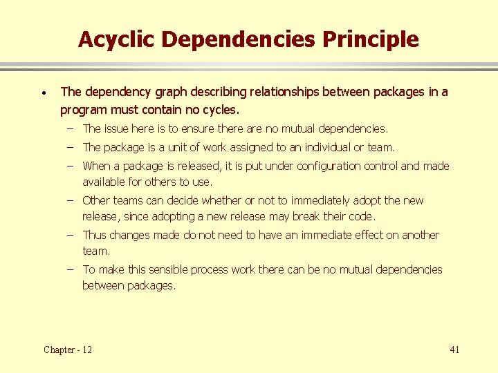 Acyclic Dependencies Principle · The dependency graph describing relationships between packages in a program