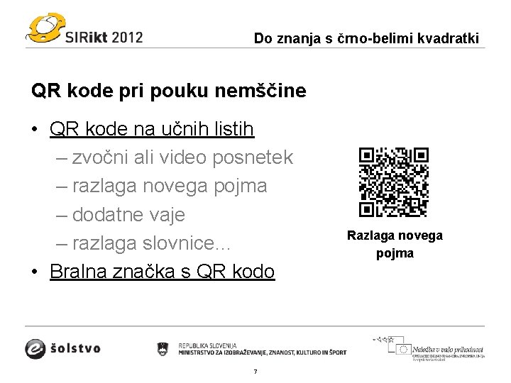 Do znanja s črno-belimi kvadratki QR kode pri pouku nemščine • QR kode na