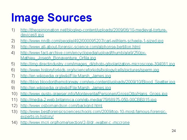 Image Sources 1) 2) 3) 4) 5) 6) 7) 8) 9) 10) 11) 12)