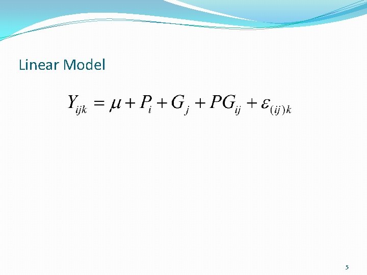 Linear Model 5 