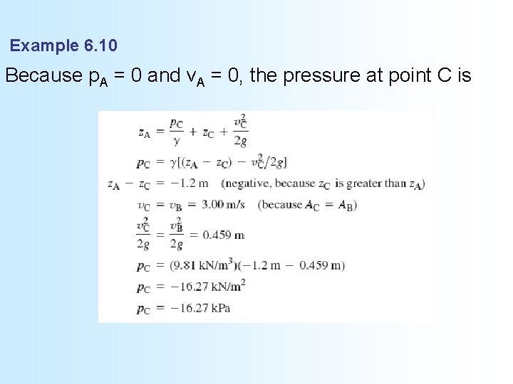 Example 6. 10 Because p. A = 0 and v. A = 0, the