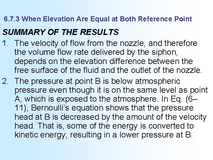 6. 7. 3 When Elevation Are Equal at Both Reference Point SUMMARY OF THE