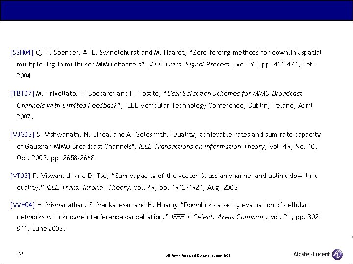 [SSH 04] Q. H. Spencer, A. L. Swindlehurst and M. Haardt, “Zero-forcing methods for