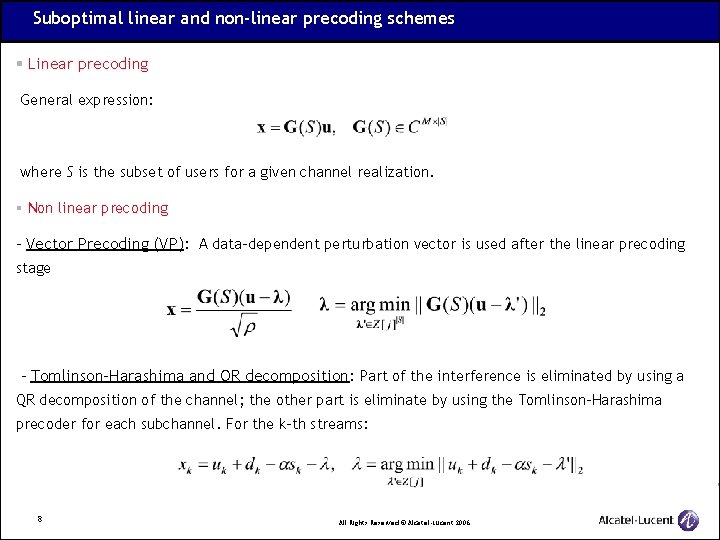 Suboptimal linear and non-linear precoding schemes § Linear precoding General expression: where S is
