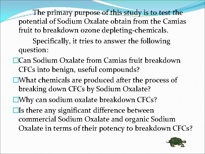 The primary purpose of this study is to test the potential of Sodium Oxalate