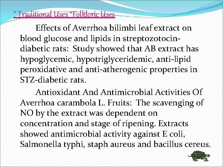 ” Traditional Uses “Folkloric Uses Effects of Averrhoa bilimbi leaf extract on blood glucose