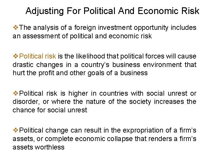 Adjusting For Political And Economic Risk v. The analysis of a foreign investment opportunity