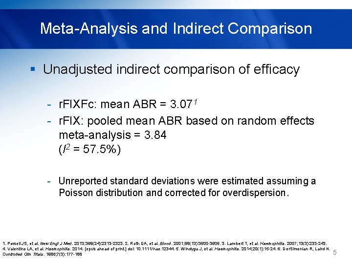 Meta-Analysis and Indirect Comparison § Unadjusted indirect comparison of efficacy - r. FIXFc: mean