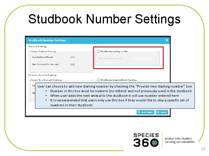 Studbook Number Settings User can choose to add new starting number by checking the