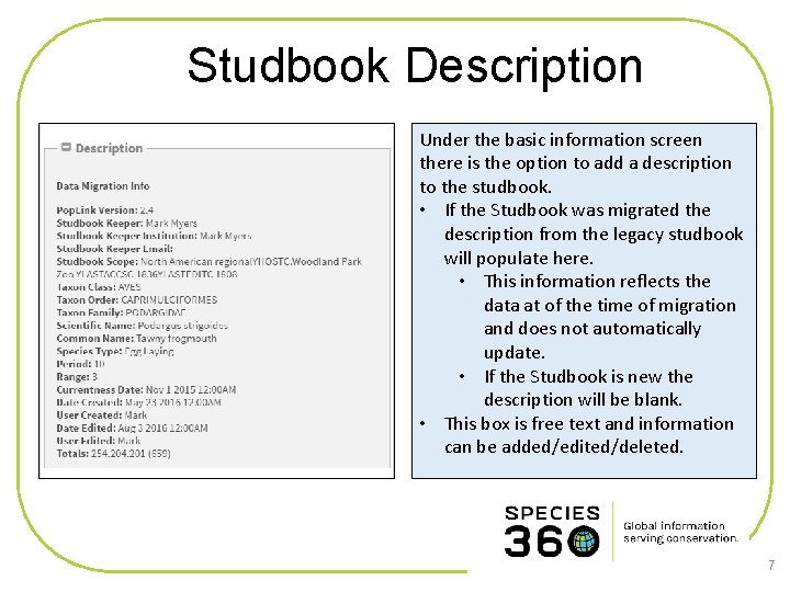 Studbook Description Under the basic information screen there is the option to add a