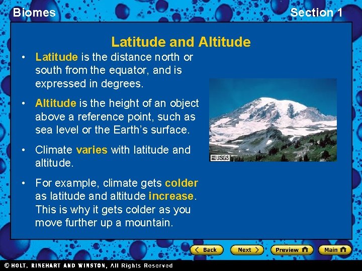Biomes Section 1 Latitude and Altitude • Latitude is the distance north or south