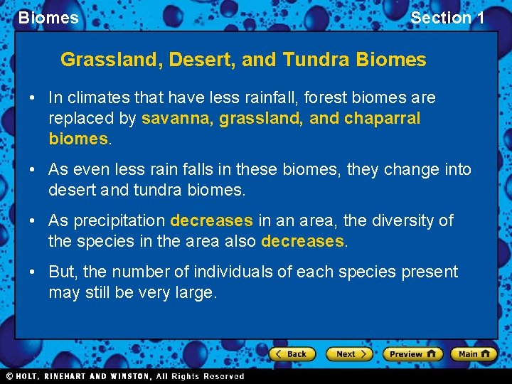Biomes Section 1 Grassland, Desert, and Tundra Biomes • In climates that have less