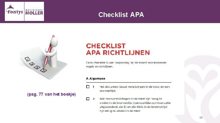  Checklist APA (pag. 77 van het boekje) 28 