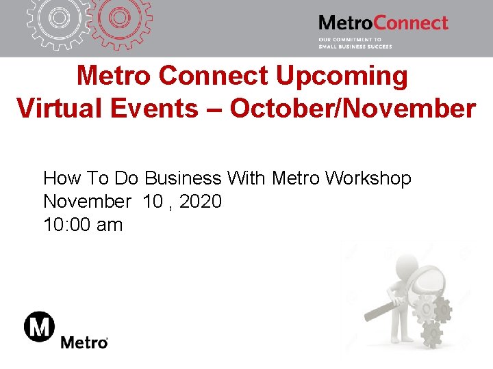 Metro Connect Upcoming Virtual Events – October/November How To Do Business With Metro Workshop