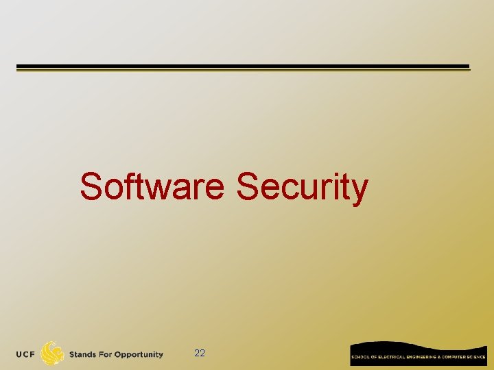Software Security 22 
