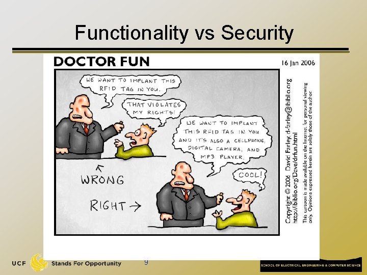 Functionality vs Security 9 