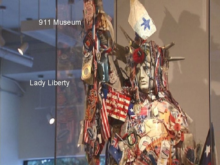 911 Museum Lady Liberty 