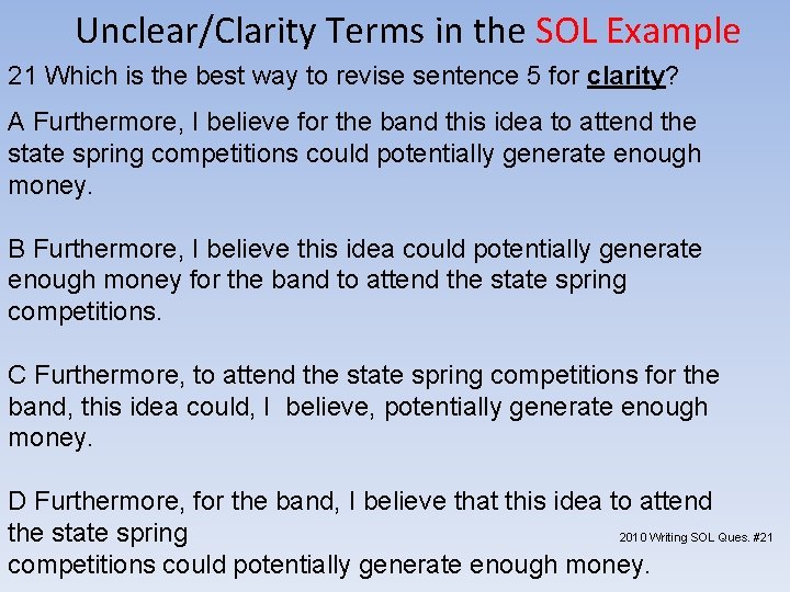 Unclear/Clarity Terms in the SOL Example 21 Which is the best way to revise