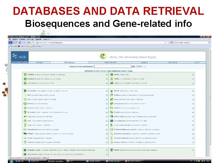 DATABASES AND DATA RETRIEVAL Biosequences and Gene-related info 