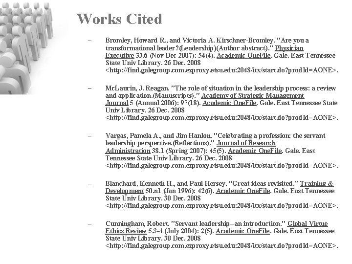 Works Cited – Bromley, Howard R. , and Victoria A. Kirschner-Bromley. "Are you a