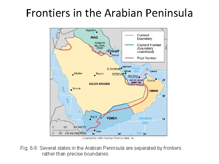 Frontiers in the Arabian Peninsula Fig. 8 -8: Several states in the Arabian Peninsula