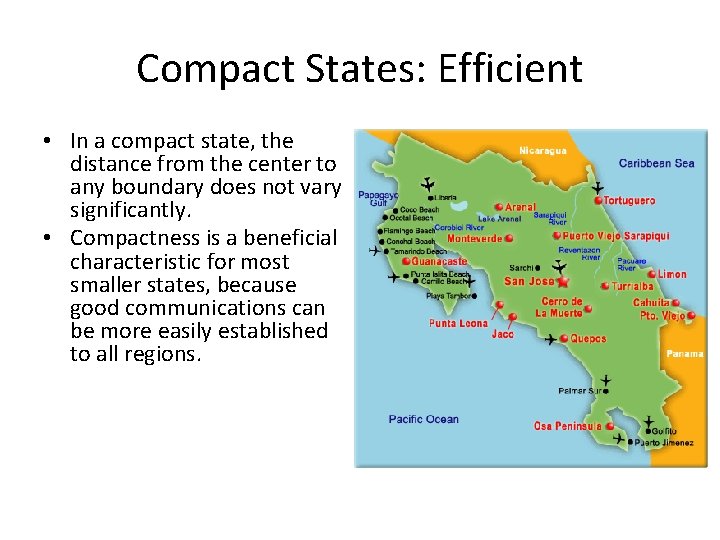 Compact States: Efficient • In a compact state, the distance from the center to