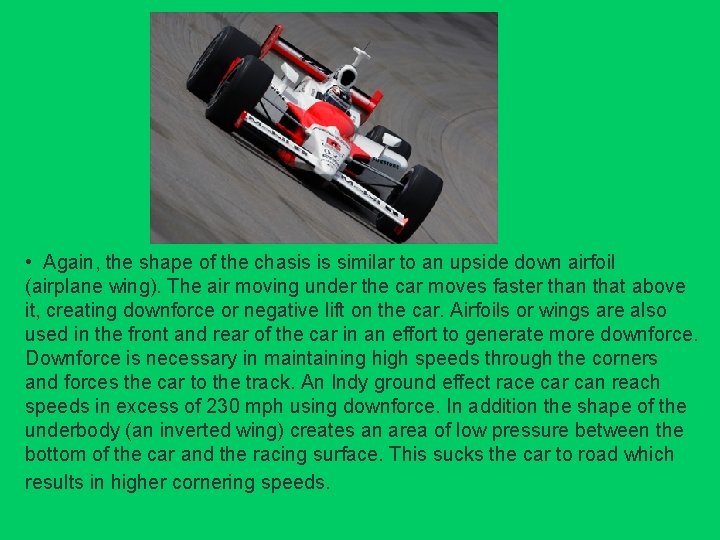 • Again, the shape of the chasis is similar to an upside down • Again, the shape of the chasis is similar to an upside down