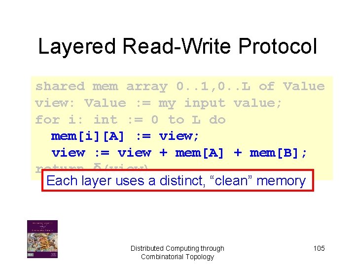 Layered Read-Write Protocol shared mem array 0. . 1, 0. . L of Value