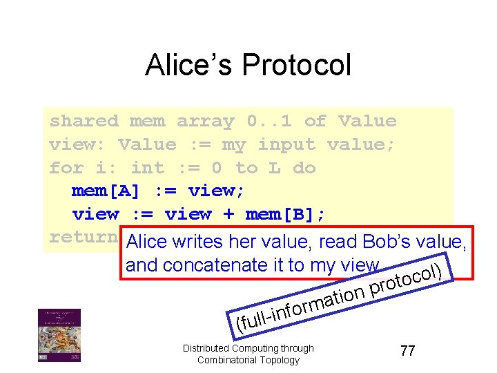 Alice’s Protocol shared mem array 0. . 1 of Value view: Value : =