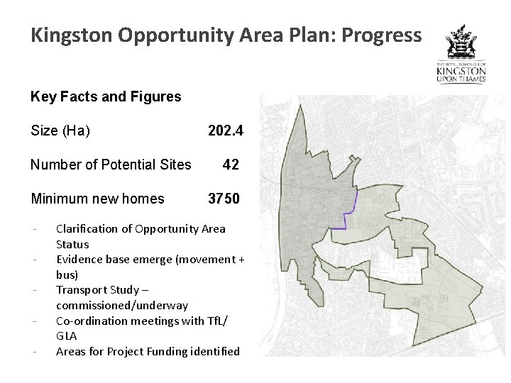 Kingston Opportunity Area Plan: Progress Key Facts and Figures Size (Ha) Number of Potential