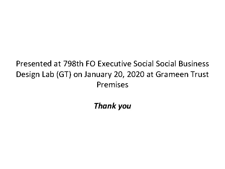 Presented at 798 th FO Executive Social Business Design Lab (GT) on January 20,