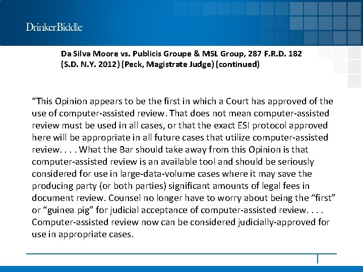 Da Silva Moore vs. Publicis Groupe & MSL Group, 287 F. R. D. 182