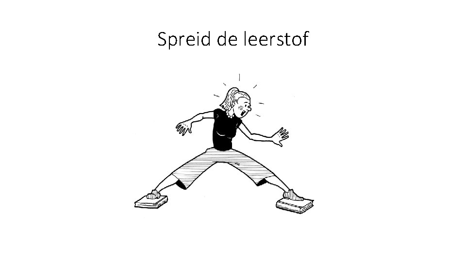 Spreid de leerstof 