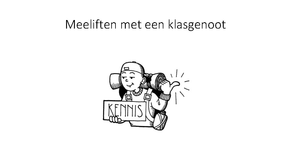 Meeliften met een klasgenoot 