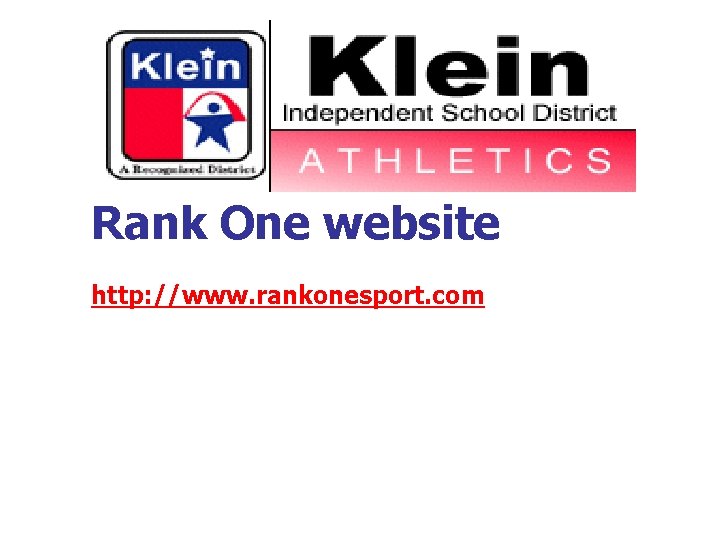 Rank One website http: //www. rankonesport. com 