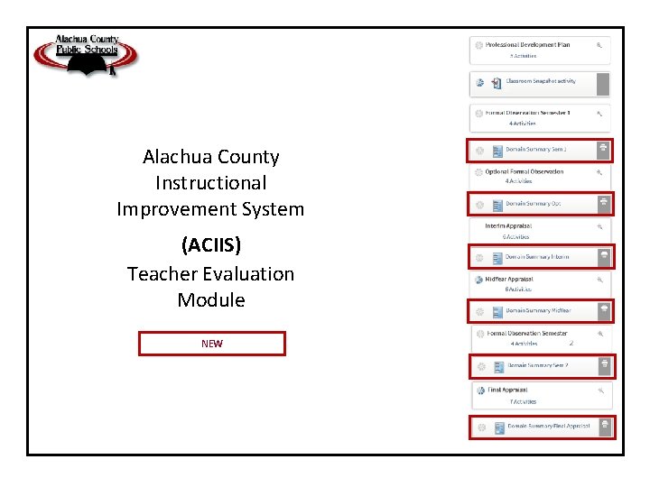 Alachua County Instructional Improvement System (ACIIS) Teacher Evaluation Module NEW 