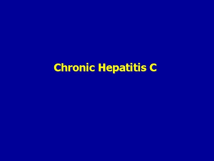 Chronic Hepatitis C 