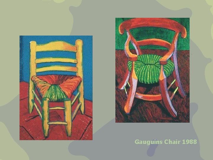 Gauguins Chair 1988 