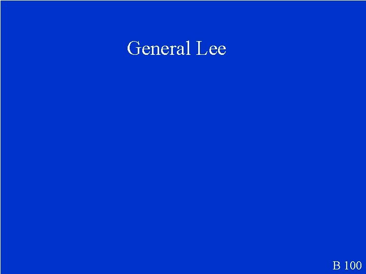 General Lee B 100 