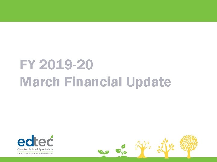 FY 2019 -20 March Financial Update 