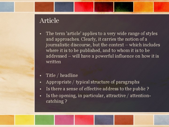 Article • The term 'article' applies to a very wide range of styles and