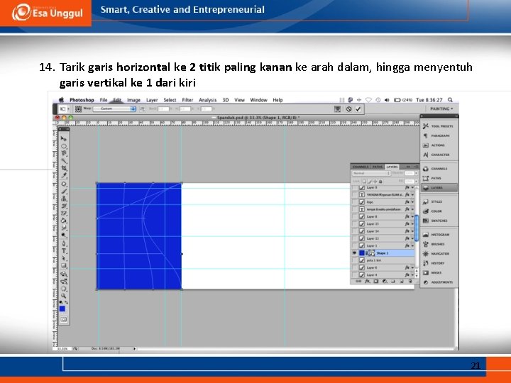 14. Tarik garis horizontal ke 2 titik paling kanan ke arah dalam, hingga menyentuh