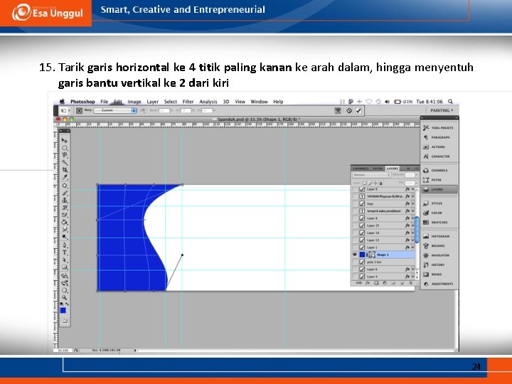 15. Tarik garis horizontal ke 4 titik paling kanan ke arah dalam, hingga menyentuh