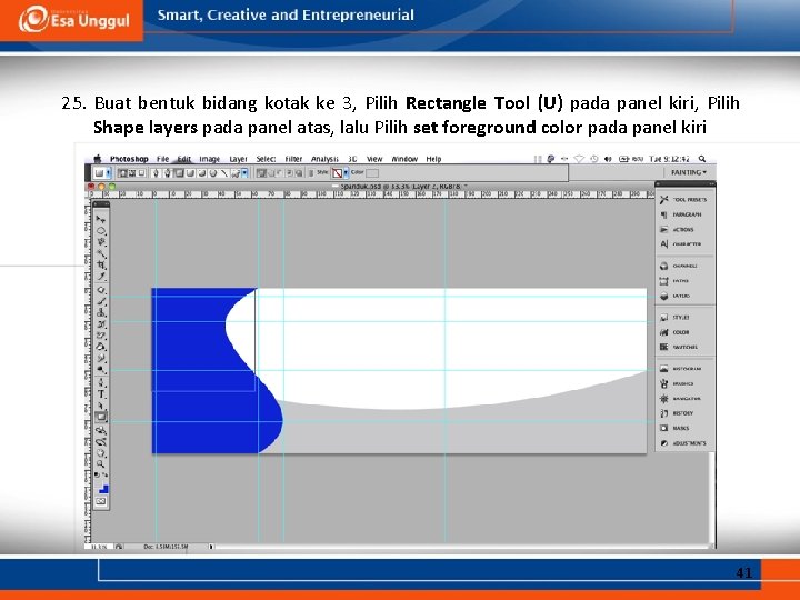 25. Buat bentuk bidang kotak ke 3, Pilih Rectangle Tool (U) pada panel kiri,