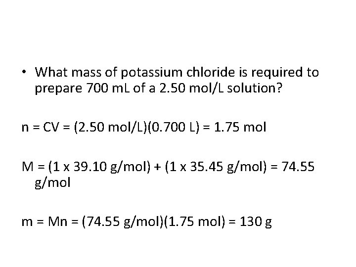  • What mass of potassium chloride is required to prepare 700 m. L